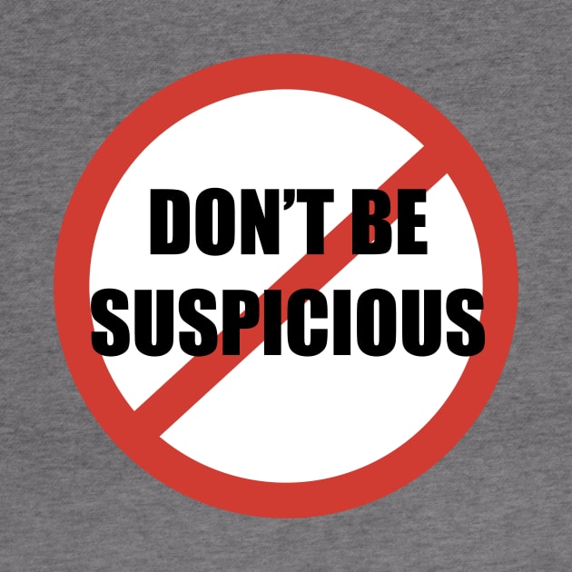 Don't Be Suspicious / Tik Tok by nathalieaynie